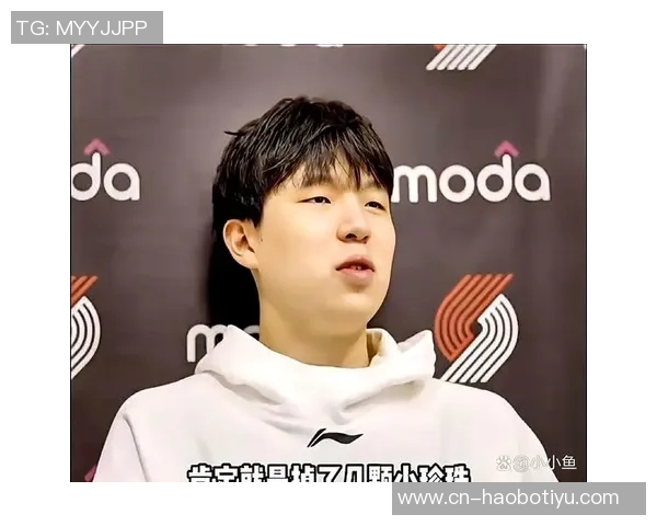 杨瀚森谈球队责任与个人表现飙车打法对其影响深远